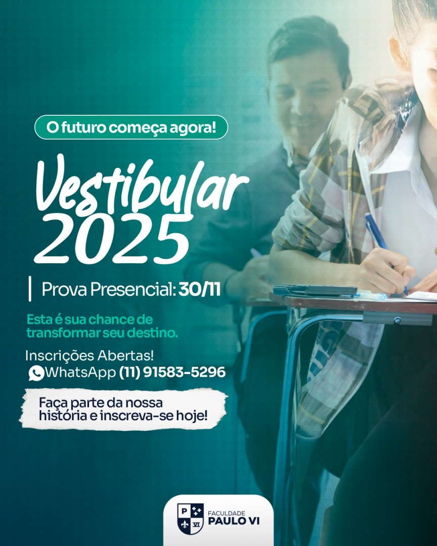 VESTIBULAR 2025 - INSCRIÇÕES ABERTAS